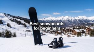 Best snowboards for beginners