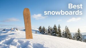 Best snowboards