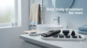 Best body groomers for men
