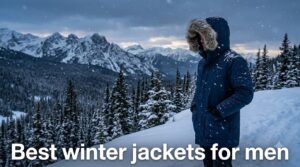 Best winter jackets for men