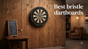 Best bristle dartboards