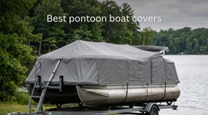 Best pontoon boat covers