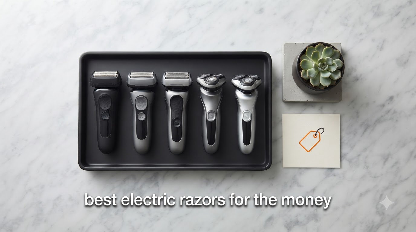 best electric razors for the money