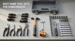 best hand tool sets for homeowners