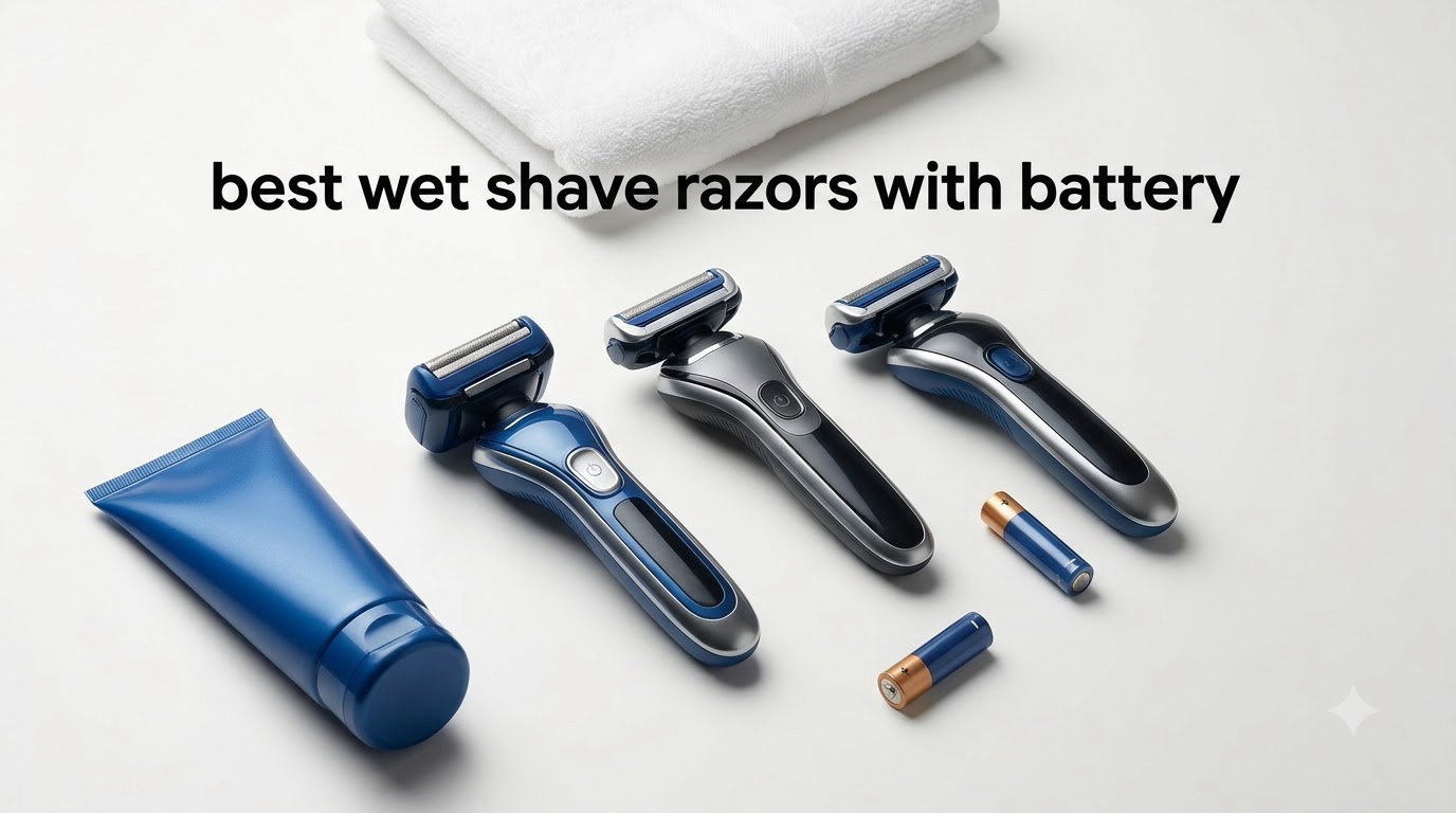 best wet shave razors with battery