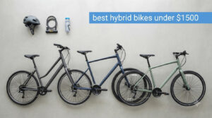 best hybrid bikes under $1500