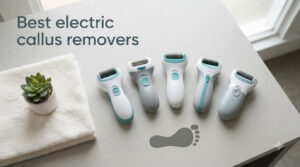 Best electric callus removers