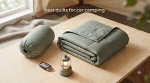 best quilts for car camping