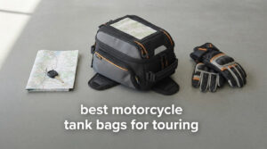 best motorcycle tank bags for touring