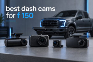 best dash cams for f 150