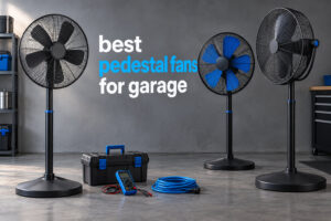 best pedestal fans for garage