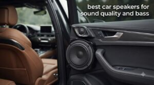 best car speakers for sound quality and bass